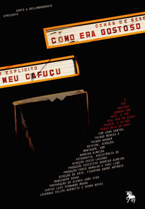 Como Era Gostoso Meu Cafuçu (Como Era Gostoso Meu Cafuçu)