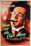 Wenn wir alle Engel wären (Wenn wir alle Engel wären)