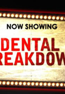 Dental Breakdown (Dental Breakdown)