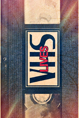Poster 3 de Filme VHS Lives: A Schlockumentary (2018)