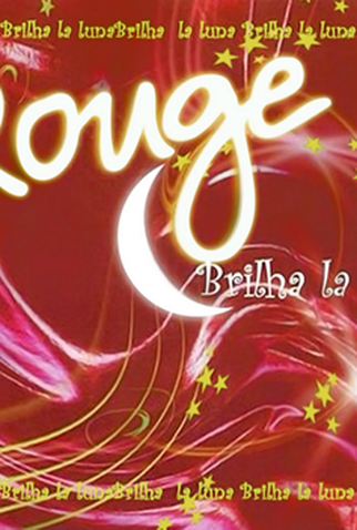 Poster 1 de Curta Rouge: Brilha La Luna (2003)