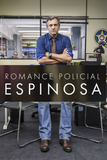 Romance Policial - Espinosa - Poster / Capa / Cartaz - Oficial 1
