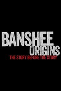 Banshee Origins (4ª Temporada) - Poster / Capa / Cartaz - Oficial 1