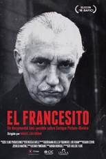 O Francesito. Um Documentário (Im)possível sobre Enrique Pichón Rivière (El francesito. Un documental (im)posible sobre Enrique Pichón-Riviere)