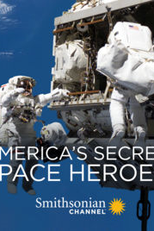 Segredos dos Heróis do Espaço (America's Secret Space Heroes)