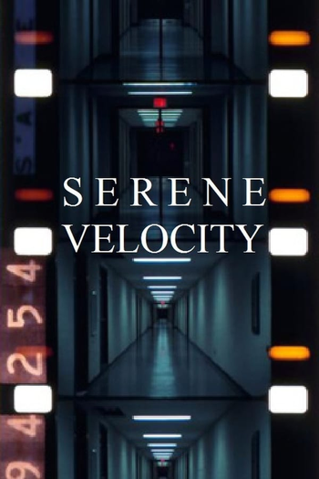 Poster de Curta Serene Velocity (1970)