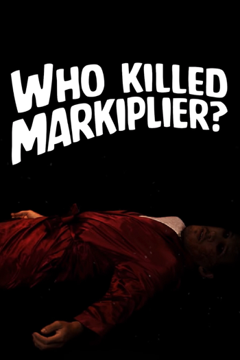 Poster de Franquia Who Killed Markiplier? (2017)