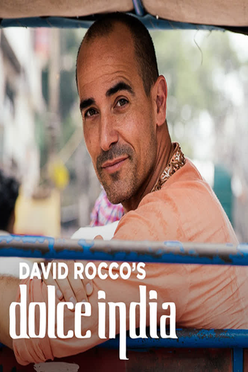 Poster de Franquia David Rocco's Dolce India (2014)