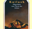 Popol Vuh – Kailash, Pilgerfahrt Zum Thron Der Götter
