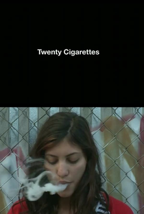 Twenty Cigarettes - Poster / Capa / Cartaz - Oficial 1