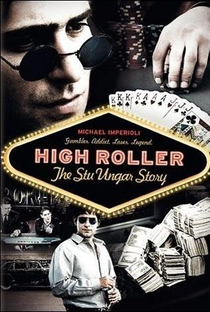 High Roller: A história de Stu Ungar - Poster / Capa / Cartaz - Oficial 1