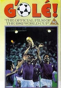 G'olé! | Filme Oficial da Copa de 1982 (G'olé!)