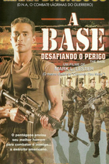 A Base - Desafiando o Perigo (The Base)