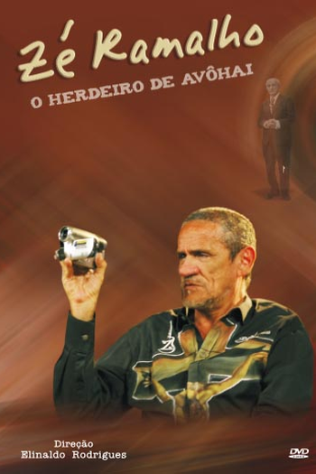 Poster de Filme Zé Ramalho, o Herdeiro de Avôhai (2009)