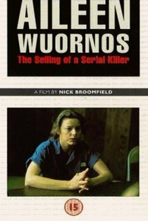 Aileen Wuornos: The Selling of a Serial Killer - Poster / Capa / Cartaz - Oficial 2