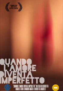 Imperfect Love (Quando l'amore diventa imperfetto)