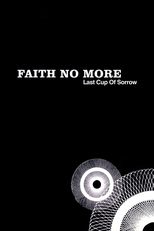 Faith No More: Last Cup of Sorrow (Faith No More: Last Cup of Sorrow)
