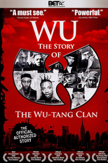 Wu: The Story of the Wu-Tang Clan (Wu: The Story of the Wu-Tang Clan)