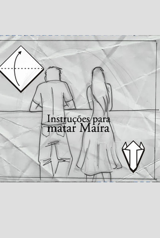 Poster 2 de Curta Instruções Para Matar Maíra (2010)