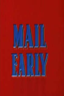 Mail Early - Poster / Capa / Cartaz - Oficial 1