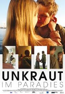 Ervas Daninhas no Paraíso  (	 Unkraut im Paradies )