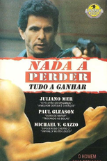 Nada a Perder, Tudo a Ganhar (Nothing To Lose)