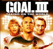 Gol! 3: Assumindo o Mundial
