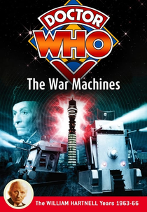 Doctor Who: The War Machines (Doctor Who: The War Machines)
