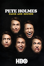 Pete Holmes: faces and sounds (Pete Holmes: faces and sounds)