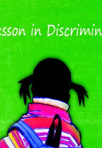Uma Lição de Descriminação (Enjeux | La leçon de discrimination)