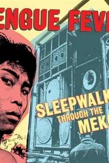  de Filme Sleepwalking Through the Mekong (2007)