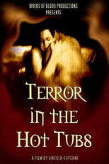 Terror in the Hot Tubs (Terror in the Hot Tubs)