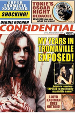 Debbie Rochon Confidential: My Years in Tromaville Exposed! (Debbie Rochon Confidential: My Years in Tromaville Exposed!)