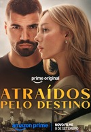 Atraídos pelo Destino