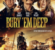 Bury 'Em Deep