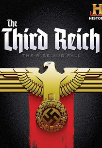 Terceiro Reich: A Ascensão (Third Reich: The Rise & Fall)