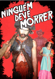 Ninguém Deve Morrer (Ninguém Deve Morrer)