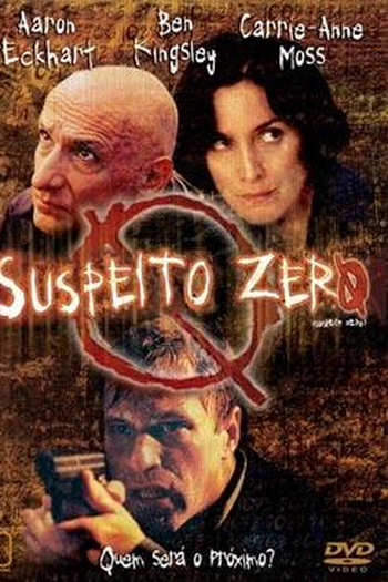  de Filme Suspeito Zero (2004)