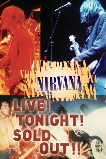 Poster de Filme Nirvana: Live! Tonight! Sold Out!! (1994)