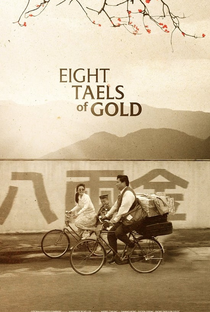 Eight Taels of Gold - Poster / Capa / Cartaz - Oficial 1