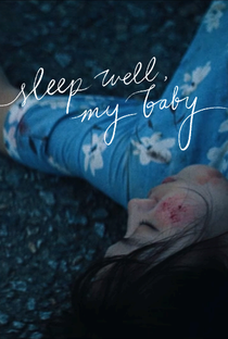 Sleep Well, My Baby - Poster / Capa / Cartaz - Oficial 1
