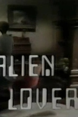 Amor em Outra Dimensão (The Wide World of Mystery: Alien Lover)