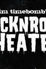 Tim Timebomb's RockNRoll Theater (Tim Timebomb's RockNRoll Theater)