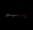 Stranger's Love Vol. 2