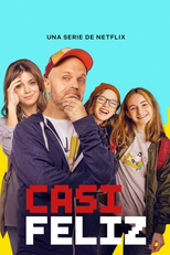 Quase Feliz (2ª Temporada) (Casi Feliz (2ª Temporada))