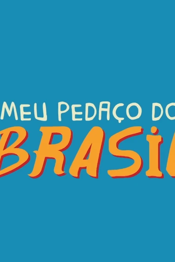 Poster de TV Meu Pedaço do Brasil (2020)