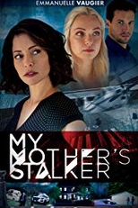 My Mother's Stalker (My Mother's Stalker)