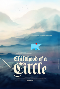 Childhood of a Circle - Poster / Capa / Cartaz - Oficial 1