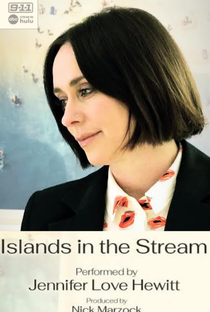 Jennifer Love Hewitt - Islands In The Stream - Poster / Capa / Cartaz - Oficial 1