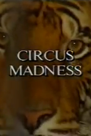 Poster 1 de Curta Circus Madness (1993)